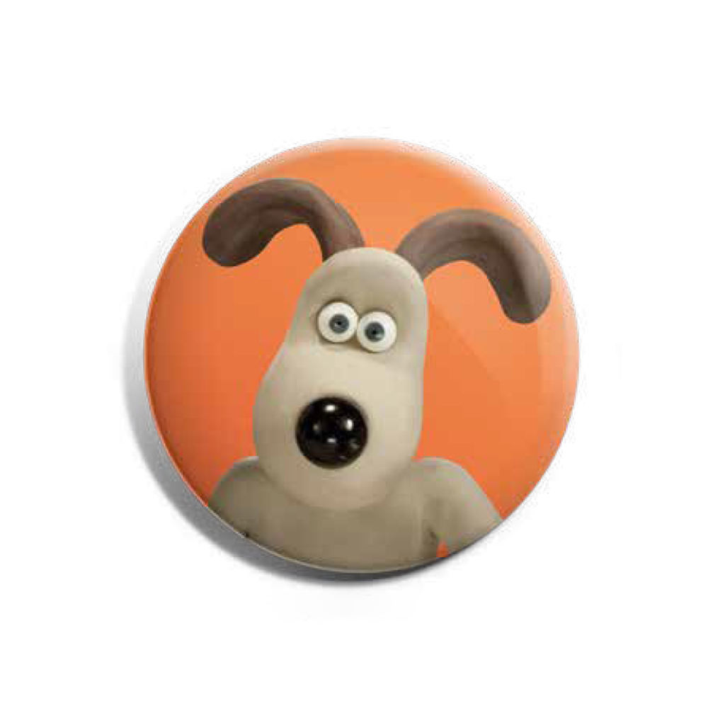 Orange badge featuring Aardman's Gromit. 