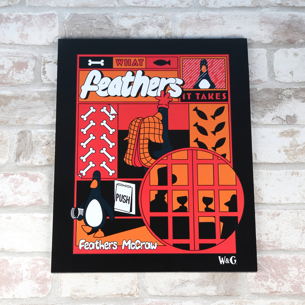 Feathers McGraw 'What Feathers It Takes' Artwork Wooden Plaque