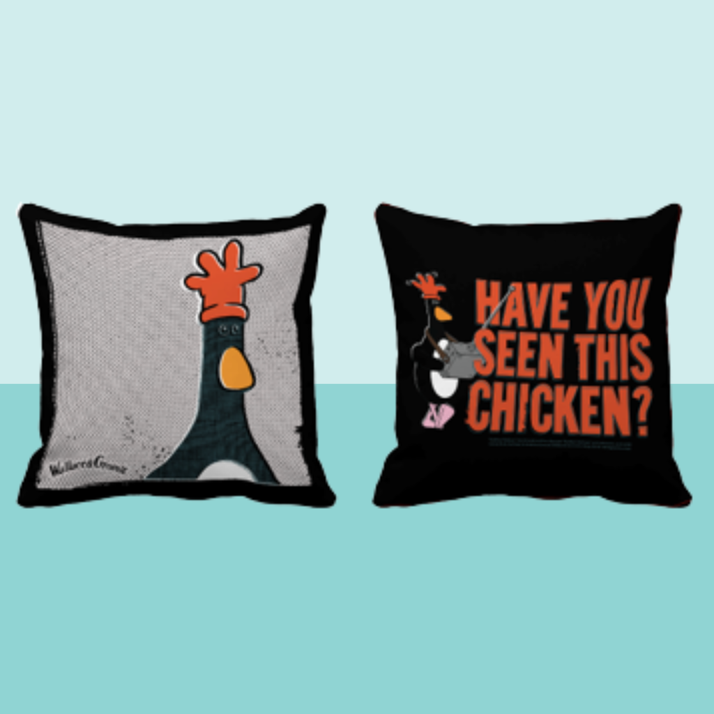 One pillow, showing both the back and front designs with Feathers McGraw and the humorous text, 'Have you seen this chicken?'