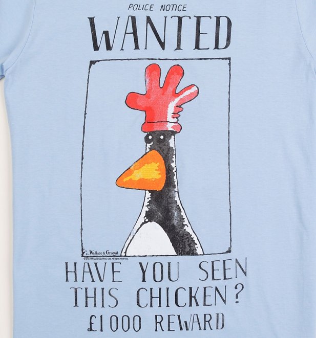 Pale blue t-shirt featuring a mug shot of Feathers McGraw from Aardman's Wallace & Gromit's The Wrong Trousers film. Copy reads: 'Wanted: Have you seen this chicken? £1000 reward'. 