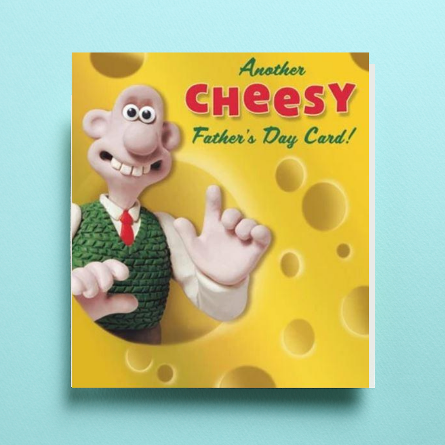 Wallace & Gromit Cheesy Father's Day Card
